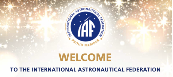 国际宇航联合会（IAF）：终于盼来你！ ——微纳星空正式加入国宇联合会